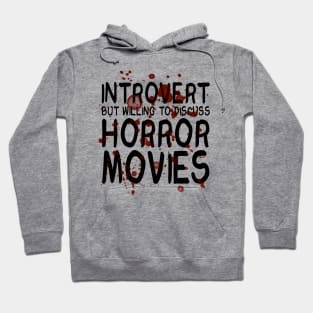 Horror Movie Introvert Hoodie